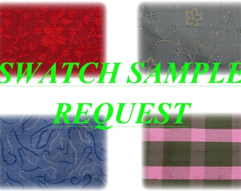 Swatch Sample Request! For Silks sold by Silks Unlimited. Low Flat Shipping Charges