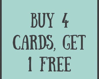 Buy 4 Cards, Get One Free - Mix & Match