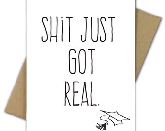 Greeting Card | Graduation | College | High School | Funny | Real World | Shit Just Got Real