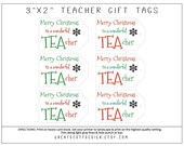 Teacher Gift Idea | Gift Tags | Instant Download | Print at Home | Printable | TEAcher Christmas Gift Tags | Present | Holiday | Tea | Tag