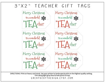 Teacher Gift Idea | Gift Tags | Instant Download | Print at Home | Printable | TEAcher Christmas Gift Tags | Present | Holiday | Tea | Tag