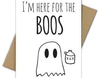 Tarjeta de felicitación / Halloween / Fantasma / Alcohol / Alcohol / Pun / Cumpleaños / 21o / Estoy aquí para los boos