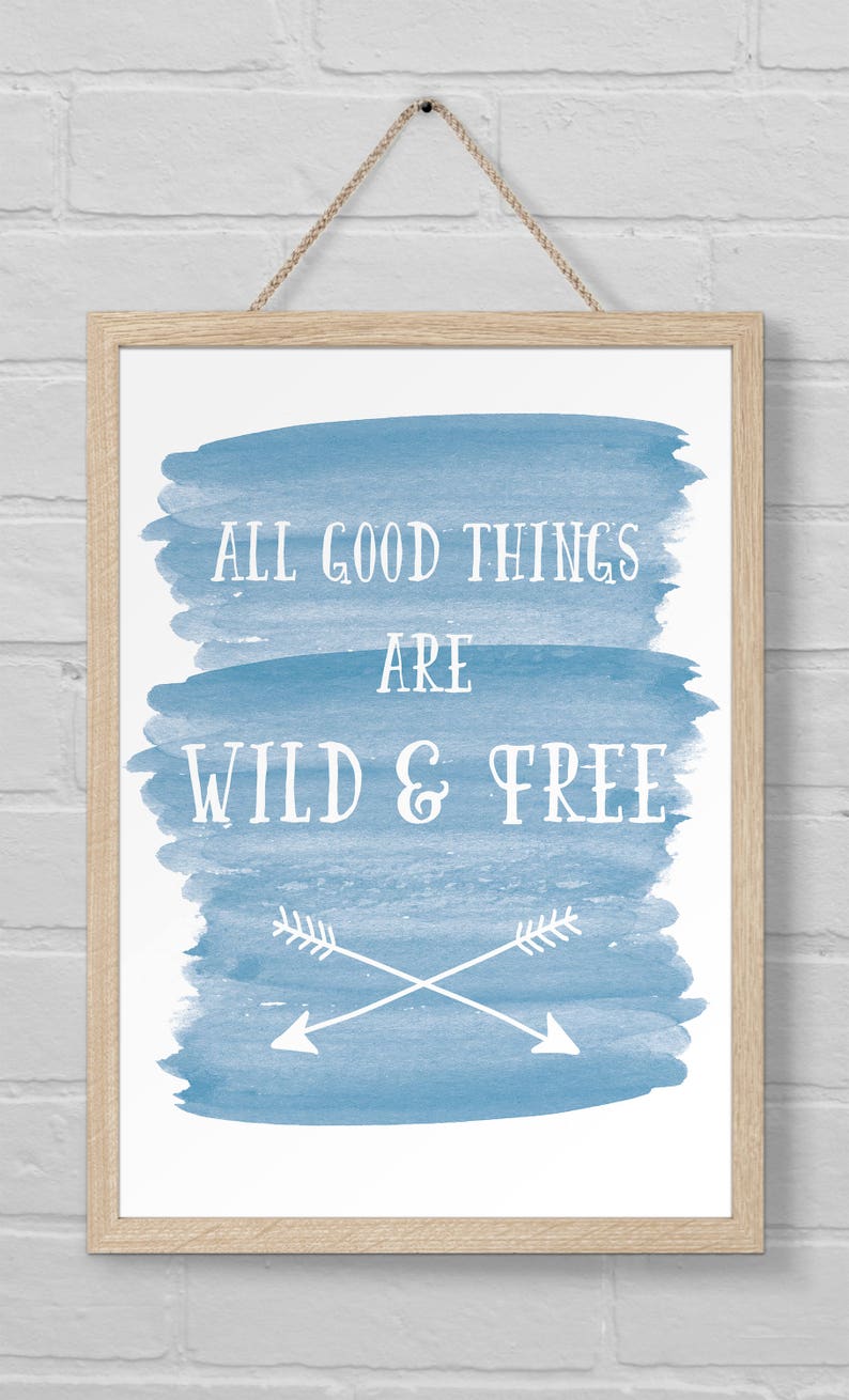 Art Print 8x10 Wall Art Housewarming Gift Adventure Quote Outdoor Watercolor All Good Things Are Wild and Free Thoreau image 1
