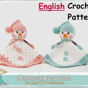 Crochet Lovey Pattern Snowman Crochet Snuggle Pattern Crochet Security Blanket Pattern Baby Lovey Toy Crochet Comforter Pattern Christmas