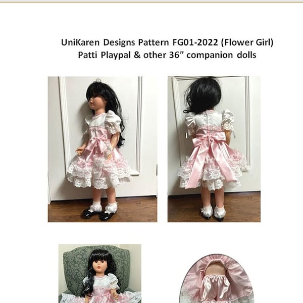 PATTERN Patti Playpal 36" Companion Doll - "Flower Girl" Satin, Ruffles & Lace Dress and Bloomers by UniKaren Designs (c)