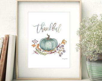 DIGITAL DOWNLOAD - Thankful Pumpkin Wall Art, Thanksgiving Decor, Pumpkin Art Print, Fall Decor, Watercolor Painting, Harvest Fall Art