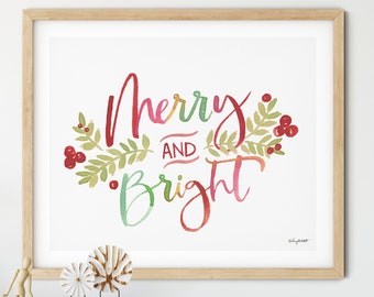 Merry and Bright Watercolor Painting Print, Seasonal Home Decor, Christmas Quote Print, Holiday Decor, Christmas sign, Pine Branch & Berries