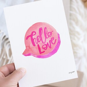 Hello Love Typography Print, Valentines Day Print, Love Wall Art, Valentines Decor, Watercolor Valentines Sign, Quote Wall Art Speech Bubble