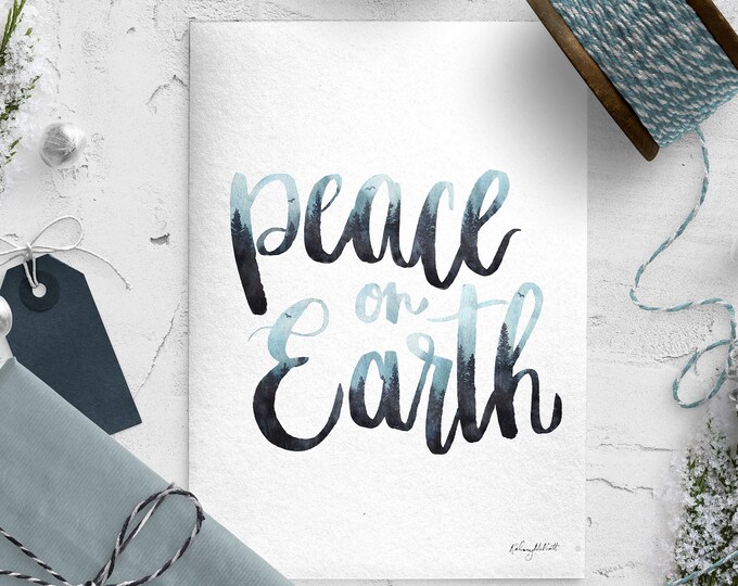 Peace on Earth Christmas Print, Holiday Decor, Christmas Art Print, Watercolor Painting, Blue Christmas, Holiday Quote, Pine Trees Print