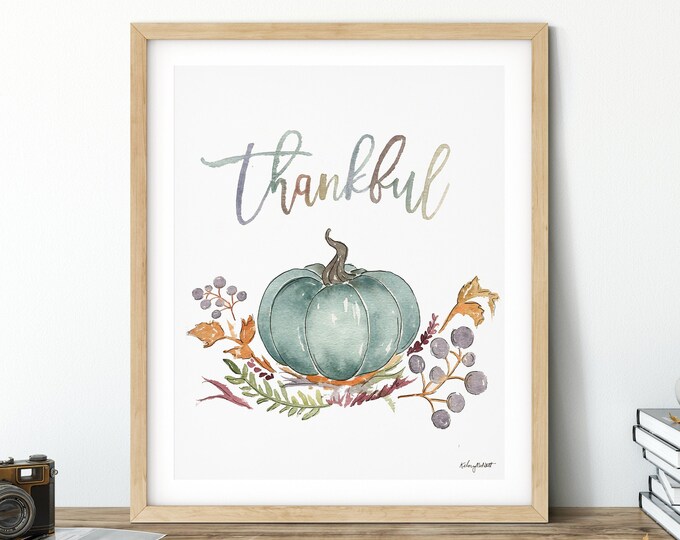 Pumpkin Wall Art, Thankful Pumpkin, Fall Art Print, Fall Home Decor, Kitchen Wall Art, Thankful Wall Art, Thanksgiving Art Watercolor