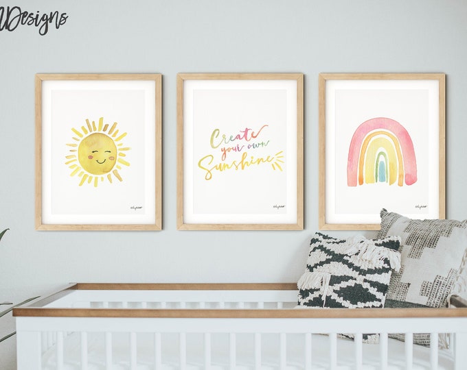 Set of 3 Sun Rainbow Prints, Create Your Own Sunshine, Rainbow Print, Girls Rainbow Wall Art, Kids Room Wall Decor, Nursery Watercolor Quote