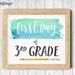 First Day of Third Grade Printable Sign, First Day of School Sign ...