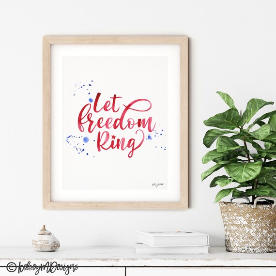 Let Freedom Ring Wall Art, 4th of July Quote Sign, USA Art Print, Fourth of July Decor, Red White Blue, Patriotic Wall Art, Watercolor