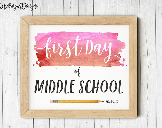 First Day of Middle School Printable Sign, First Day of School Sign, Teacher Sign, Back To School Printable Photo Prop, INSTANT DOWNLOAD