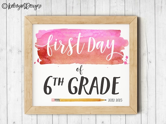 First Day Of Sixth Grade Printable