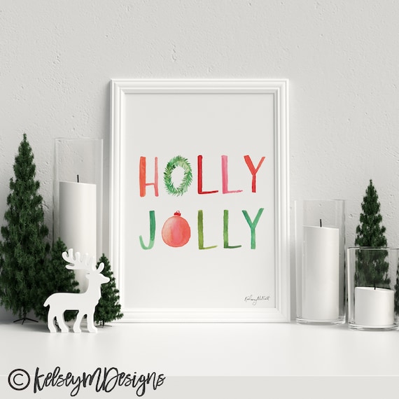 Holly Jolly Christmas Art, Holiday Decor, Christmas Art Print, Watercolor Painting, Colorful Christmas, Holiday Quote, Ornament Art