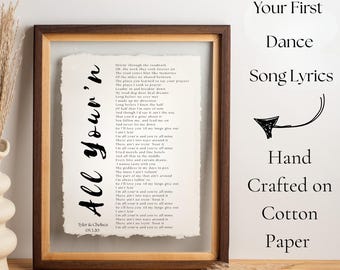 First Dance Song Lyrics on Handmade Cotton Paper | Custom Wedding Lyrics Print | Personalized Song Keepsake | Anniversary or Wedding Gift