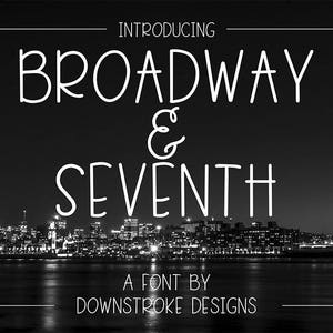 Broadway & Seventh Font