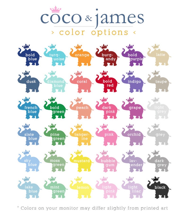 May include: A chart of color options for a personalized product, featuring a variety of colors displayed on elephant illustrations. The colors include bold blue, turquoise, orange, burgundy, bold purple, latte, dusk, diamond blue, coral, bold red, indigo, taupe, french blue, bold green, peach, dark pink, grape, light grey, slate blue, pine green, tangerine, pink, orchid, grey, sky blue, moss green, mustard, bubble gum, lavender, dark grey, lake blue, mint green, lemon, light pink, light lilac, and black.