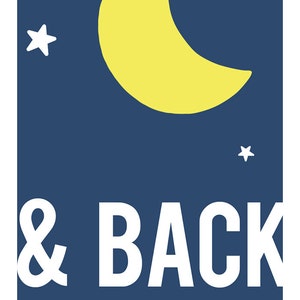 Love You to the Moon and Back Nursery Print Stars Nursery Art Blue and Yellow Nursery Decor Yellow Moon Print Baby Room Art Print Boys Room image 2