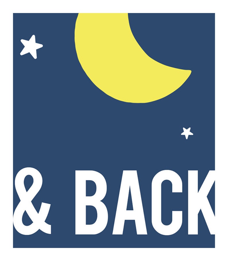 Love You to the Moon and Back Nursery Print Stars Nursery Art Blue and Yellow Nursery Decor Yellow Moon Print Baby Room Art Print Boys Room image 2