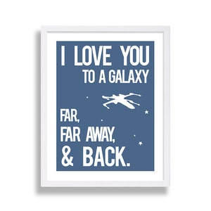 Nursery Art Blue Nursery Decor The Force Art A Galaxy Far Far Away I Love you Print Baby Boys Room Play Room Baby Shower