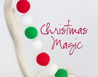 Christmas Magic -Red and Green Garland -Christmas Garland -Christmas Mantle -White Poms -Christmas Tree Garland -Felt Ball Garland -Trim