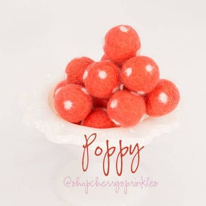 Poppy Felt Balls: 100% Wool Polkadot Poms