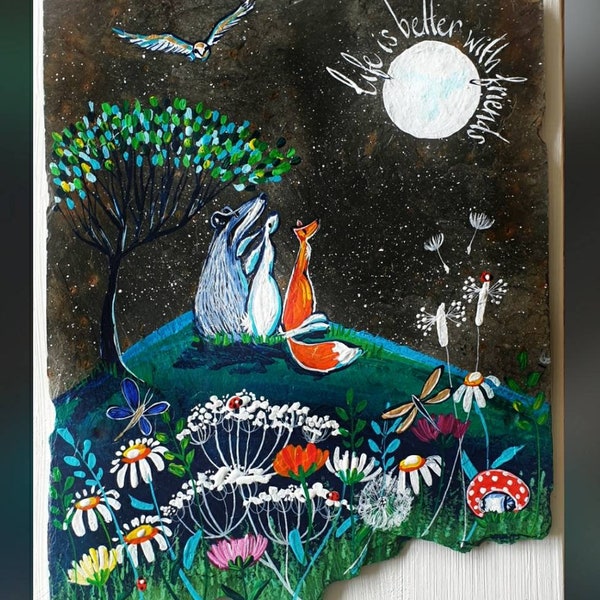 Life is better with friends. Woodland creatures, a badger, fox and hare,under tree and moon. Original art on reclaimed slate,on board
