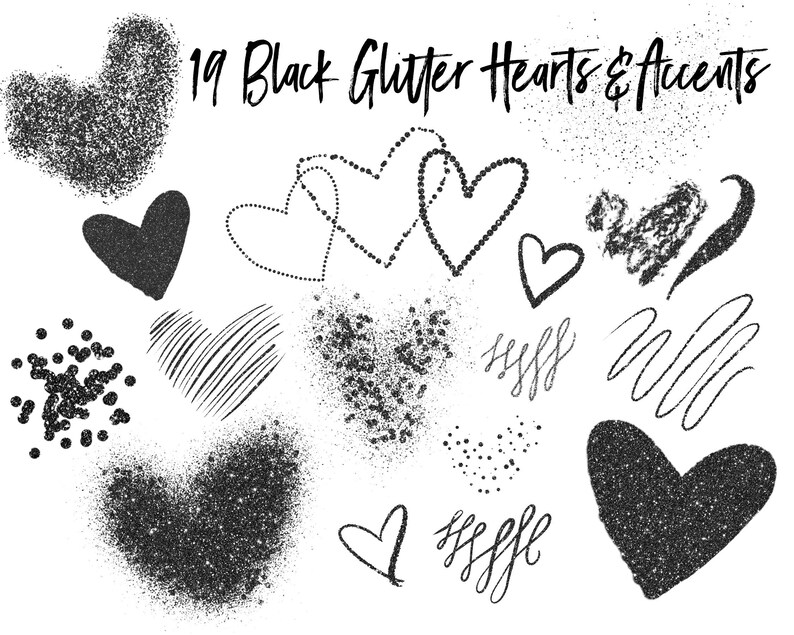 May include: A collection of 19 black glitter hearts and accents in various styles. The designs include solid hearts, dotted outlines, scribbled lines, and scattered glitter effects, all against a white background. The text "19 Black Glitter Hearts & Accents" is at the top.