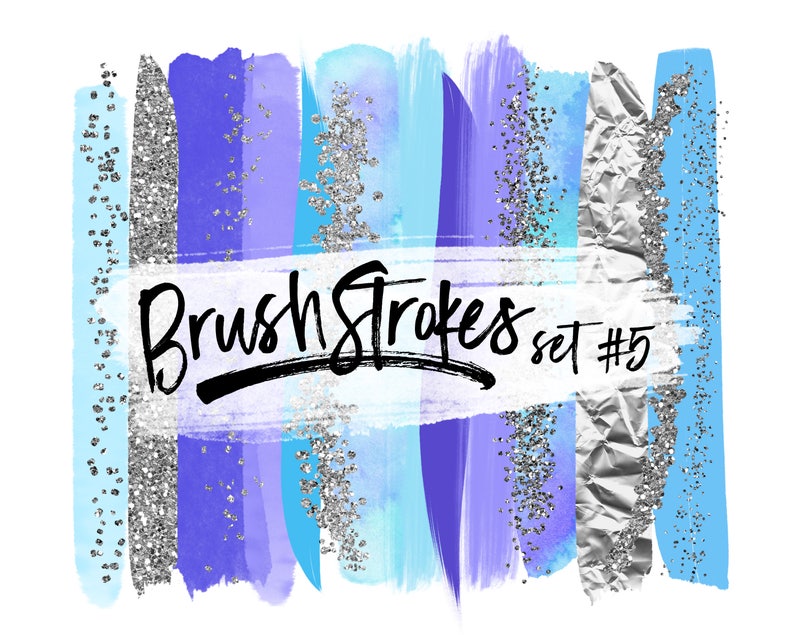 May include: A set of digital brush strokes in shades of blue, purple, and silver. The brush strokes are arranged in a vertical pattern and have a textured, watercolor-like appearance. The text "Brush Strokes set #5" is written in black across the center of the image.