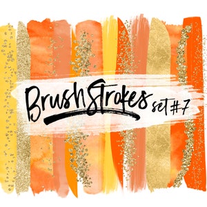 Peut inclure: Un ensemble de traits de pinceau numériques dans des tons d'orange, de jaune et d'or sur un fond blanc. Le texte "Brush Strokes set #7" est écrit en noir au centre de l'image.
