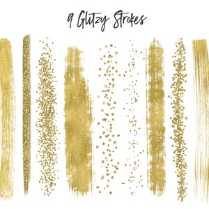 May include: Nine gold glitter brushstrokes, some with a solid gold fill and others with a scattered glitter effect.  The text "9 Glitzy Strokes" is at the top of the image.