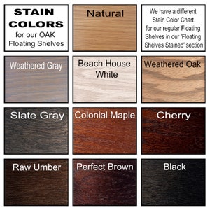 Puede incluir: Una tabla que muestra diferentes colores de tinte para estantes flotantes de roble. Los colores incluyen Natural, Gris Desgastado, Gris Pizarra, Ocre Crudo, Blanco Casa de Playa, Arce Colonial, Cereza, Marr&oacute;n Perfecto y Negro.