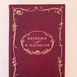 Reveries of a Bachelor: Antique Leather Book, 1900
