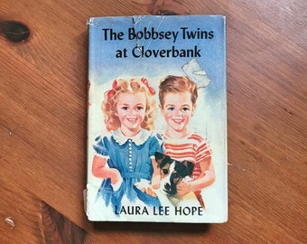 The Bobbsey Twins at Cloverbank by Laura Lee Hope