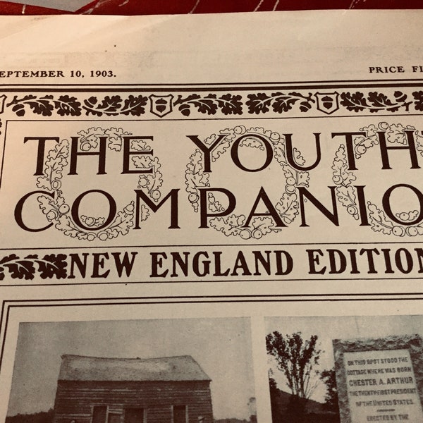 The Youth's Companion September 10, 1903 Chester A. Arthur New England Edition