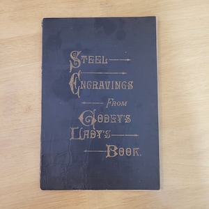 Godey&#39;s Lady&#39;s Book, Steel Engravings 1885