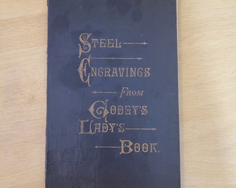 Godey&#39;s Lady&#39;s Book, Steel Engravings 1885