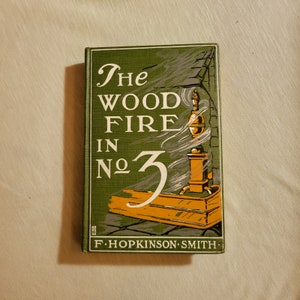 The Wood Fire in No. 3 1905 First Edition