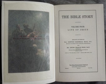 The Bible Story: The Life of Jesus 1906