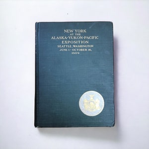 New York at the Alaska-Yukon-Pacific Exposition