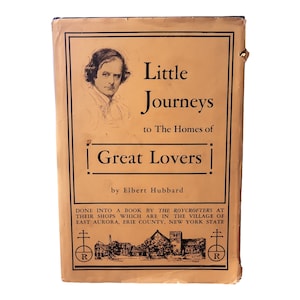 Little Journeys to the Homes of Great Lovers 1928
