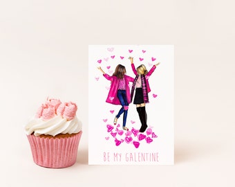 Be My Galentine (Blonde and Brunette) Card (Valentine's Day Card) By Melsy's Illustrations