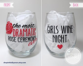 Bachelor Wine Glass, The Most Dramatic Rose Ceremony Ever, Girls Wine Night, The Bachelor, The Bachelorette