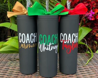 Personalized Coach Tumbler Customized Coach Cup Gift Idea Cheer Coach Gift School Coach Team Coach End of Year Present Acrylic Skinny Cup