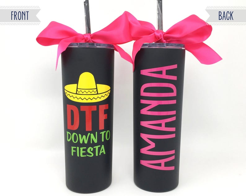 DTF Down to Fiesta Party Cups Personalized Fiesta Tumblers Etsy