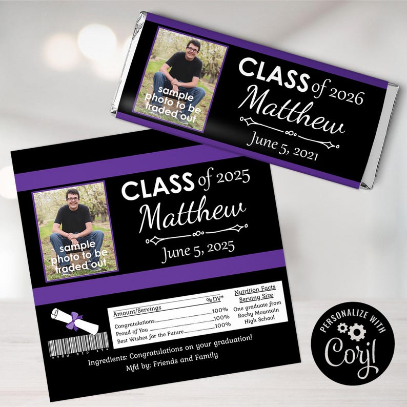 May include: A black and purple graduation chocolate bar wrapper with a photo placeholder, the text "CLASS of 2025 Matthew June 5, 2025", and a nutrition facts label. The wrapper is personalized with the text "PERSONALIZE WITH Coryl".