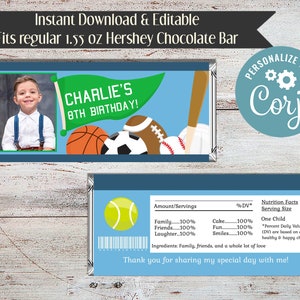 May include: A blue and green printable chocolate bar wrapper with a photo of a boy and the text "CHARLIE'S 8TH BIRTHDAY!"  The wrapper is designed to fit a 1.55 oz Hershey chocolate bar.