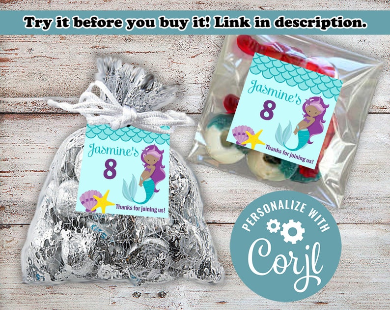 May include: A turquoise blue favor bag with a mermaid design and the text "Jasmine's 8" and "Thanks for joining us!"  The bag is filled with small candies. A round turquoise blue sticker with the text "PERSONALIZE WITH Corjl" is also shown.